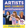 Fearless Firsts: Artists Who Changed Entertainment