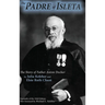 The Padre of Isleta: The Story of Father Anton Docher