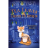Tea Leaves & Troubled Spirits, Confessions of a Closet Medium, Book 6