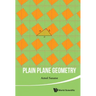 Plain Plane Geometry