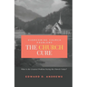 The CHURCH CURE: Overcoming Church Problems
