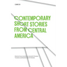 Contemporary Short Stories from Central America