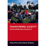 Transforming Society?: Social Work and Sociology