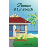 Bummer at Luna Beach
