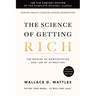 The Science of Getting Rich: The 21st Century Edition of the Complete Original Classic