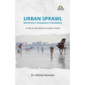 Urban Sprawl: Determinants Consequences Sustainability