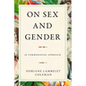 On Sex and Gender: A Commonsense Approach