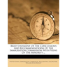 Brief Statement of the Conclusions and Recommendatioins of the Immigration Commission: With Views of the Minority ...