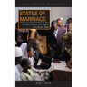 States of Marriage: Gender, Justice, and Rights in Colonial Mali