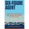 Six-Figure Agent