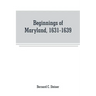 Beginnings of Maryland, 1631-1639