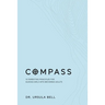 Compass: 10 Parenting Principles for Guiding Girls into Becoming Adults