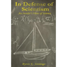 In Defense of Scientism: An Insider's View of Science