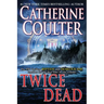 Twice Dead