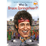 Who Is Bruce Springsteen?