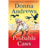 Probable Caws: A Meg Langslow Mystery