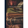 Selected Short Stories