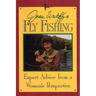 Joan Wulff's Fly Fishing: Expert Advice from a Woman's Perspective