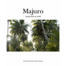 Majuro: Essays from an Atoll