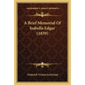 A Brief Memorial Of Isabella Edgar (1839)