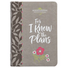 For I Know the Plans: Morning and Evening Devotional