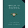 Christians' Two Chief Lessons: Self Denial and Self Trial