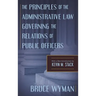 The Principles of the Administrative Law Governing the Relations of Public Officers