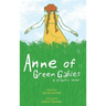 Anne of Green Gables: A Graphic Novel