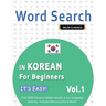 Word Search in Korean for Beginners - It's Easy! Vol.1 - Delta Classics - Find 2000 Cleverly Hidden Words: A Fun Language Activity - Includes Bonus Ga