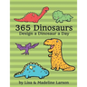 365 Dinosaurs: Design a Dinosaur a Day