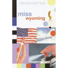 Miss Wyoming