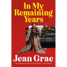In My Remaining Years