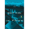The Only Girl in Town