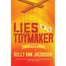 Lies of a Toymaker