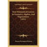 First Mnemonical Lessons In Geometry, Algebra, And Trigonometry (1852)