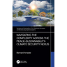 Navigating the Complexity Across the Peace-Sustainability-Climate Security Nexus