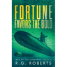Fortune Favors the Bold