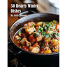 50 Hearty Winter Dishes