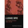 A Laughable Empire: The Us Imagines the Pacific World, 1840-1890