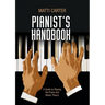 Pianist's Handbook: A Guide to Playing the Piano and Music Theory