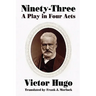 Ninety-Three: A Play in Four Acts