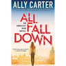 All Fall Down (Embassy Row, Book 1): Volume 1