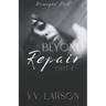 Beyond Repair: Part Two