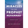 Miracles of the Prophet Muhammad ﷺ