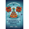 The Mystery of the Propitious Portal