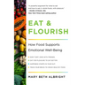 Eat & Flourish: How Food Supports Emotional Well-Being