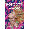 Nobody's Magic