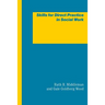 Skills for Direct Practice in Social Work