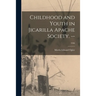 Childhood and Youth in Jicarilla Apache Society. --; 1946
