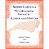 North Carolina 26th Regiment Infantry Roster and History